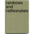 Rainbows And Rattlesnakes