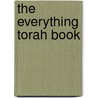 The Everything Torah Book door Rabbi Yaakov Menken