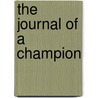 The Journal Of A Champion door Love Otuechere