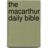 The MacArthur Daily Bible door John MacArthur