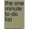 The One Minute To-Do List by Michael Linenberger