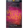 The Safest Place on Earth door Lawrence J. Crabb