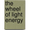 The Wheel of Light Energy door Nicole Noel Tichy