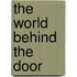 The World Behind the Door