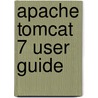 Apache Tomcat 7 User Guide door The Apache Software Foundation