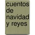 Cuentos De Navidad Y Reyes