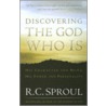 Discovering The God Who Is door R.C. Sproul