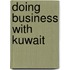 Doing Business with Kuwait