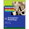 Emergency Radiology E-Book door Jorge Soto