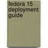Fedora 15 Deployment Guide by Fedora Documentation Project