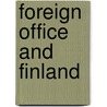 Foreign Office and Finland by Craig Gerrard