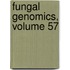 Fungal Genomics, Volume 57