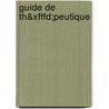 Guide De Th&xfffd;peutique door Ll