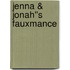 Jenna & Jonah''s Fauxmance