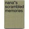 Nana''s ScRaMbLeD Memories door Jodie Blevins Ratliff