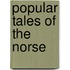 Popular Tales of the Norse