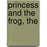 Princess and the Frog, The door Saly A. Glassman