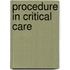 Procedure In Critical Care