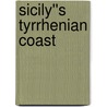 Sicily''s Tyrrhenian Coast by Joanne Lane
