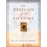 The Decision of a Lifetime door Marilyn Meberg
