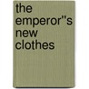 The Emperor''s New Clothes by Saly A. Glassman