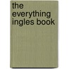 The Everything Ingles Book door N.L. Calzada