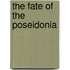 The Fate of the Poseidonia