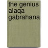 The Genius Alaqa Gabrahana door Messele Habtewolde