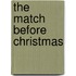 The Match Before Christmas