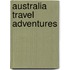 Australia Travel Adventures