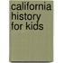 California History For Kids