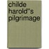 Childe Harold''s Pilgrimage