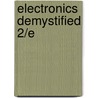 Electronics Demystified 2/E door Stan Gibilisco