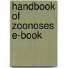 Handbook Of Zoonoses E-Book by Joann Colville