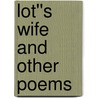 Lot''s Wife and Other Poems by Estelle Gershgoren Novak