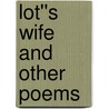 Lot''s Wife and Other Poems door Estelle Gershgoren Novak
