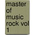 Master Of Music  Rock Vol 1