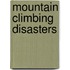 Mountain Climbing Disasters