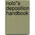 Nolo''s Deposition Handbook