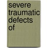 Severe Traumatic Defects of door Lisbon