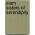 Slam Sisters of Serendipity