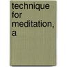Technique for Meditation, A door Joseph Polansky