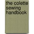 The Colette Sewing Handbook