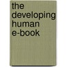 The Developing Human E-Book door Mark G. Torchia