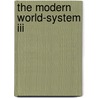 The Modern World-system Iii door Immanuel Wallerstein