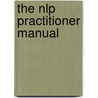 The Nlp Practitioner Manual door Spencer Smith