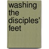 Washing The Disciples' Feet door George G. Suggs Jr.