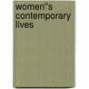 Women''s Contemporary Lives by Christina Hughes