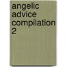 Angelic Advice Compilation 2 door Shay Villere