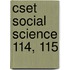 Cset Social Science 114, 115